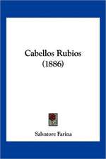 Cabellos Rubios (1886)