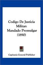 Codigo De Justicia Militar