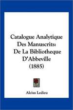 Catalogue Analytique Des Manuscrits