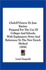 Chefs-D'Oeuvre De Jean Racine