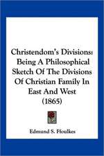 Christendom's Divisions