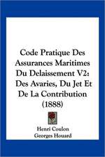 Code Pratique Des Assurances Maritimes Du Delaissement V2