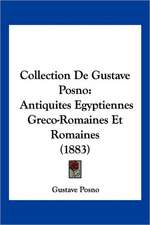 Collection De Gustave Posno