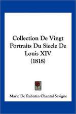 Collection De Vingt Portraits Du Siecle De Louis XIV (1818)