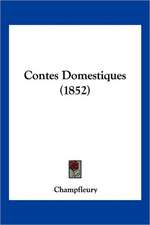 Contes Domestiques (1852)