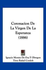 Coronacion De La Virgen De La Esperanza (1886)