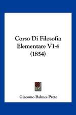 Corso Di Filosofia Elementare V1-4 (1854)