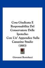 Cosa Giudicata E Responsabilita Del Conservatore Delle Ipoteche