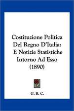 Costituzione Politica Del Regno D'Italia