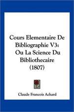 Cours Elementaire De Bibliographie V3