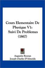 Cours Elementaire de Physique V1