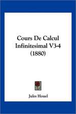 Cours De Calcul Infinitesimal V3-4 (1880)