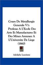 Cours De Metallurgie Generale V1