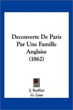 Decouverte De Paris Par Une Famille Anglaise (1862)