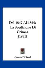 Dal 1847 Al 1855