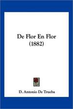 De Flor En Flor (1882)