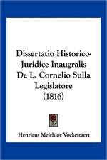 Dissertatio Historico-Juridice Inaugralis De L. Cornelio Sulla Legislatore (1816)