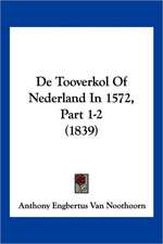 De Tooverkol Of Nederland In 1572, Part 1-2 (1839)