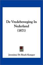 De Vredebeweging In Nederland (1871)