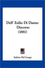 Dell' Esilio Di Dante