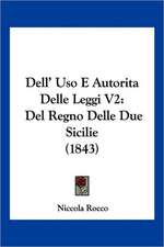 Dell' Uso E Autorita Delle Leggi V2