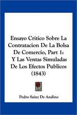 Ensayo Critico Sobre La Contratacion De La Bolsa De Comercio, Part 1