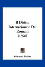 Il Diritto Internazionale Dei Romani (1898)