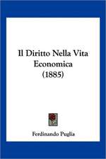 Il Diritto Nella Vita Economica (1885)