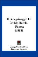 Il Pellegrinaggio Di Childe-Harold