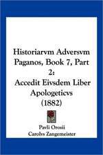 Historiarvm Adversvm Paganos, Book 7, Part 2