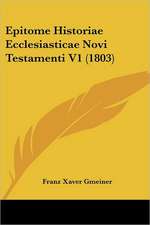 Epitome Historiae Ecclesiasticae Novi Testamenti V1 (1803)