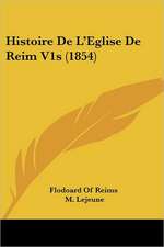 Histoire De L'Eglise De Reim V1s (1854)