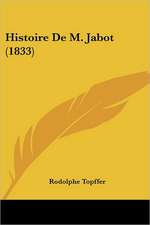 Histoire De M. Jabot (1833)