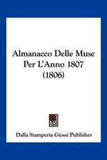 Almanacco Delle Muse Per L'Anno 1807 (1806)