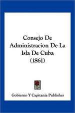 Consejo De Administracion De La Isla De Cuba (1861)