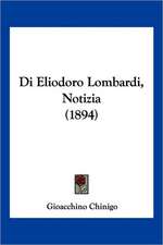 Di Eliodoro Lombardi, Notizia (1894)