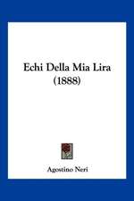 Echi Della Mia Lira (1888)