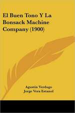 El Buen Tono Y La Bonsack Machine Company (1900)