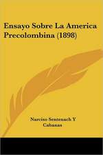 Ensayo Sobre La America Precolombina (1898)