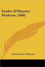 Etudes D'Histoire Moderne (1868)