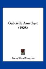 Gabrielle Amethyst (1908)
