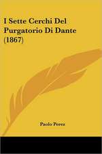 I Sette Cerchi Del Purgatorio Di Dante (1867)