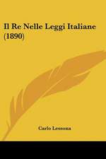 Il Re Nelle Leggi Italiane (1890)