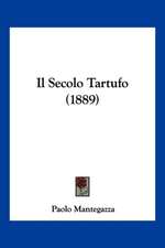 Il Secolo Tartufo (1889)