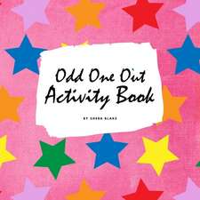 Find the Odd One Out Activity Book for Kids (8.5x8.5 Puzzle Book / Activity Book)