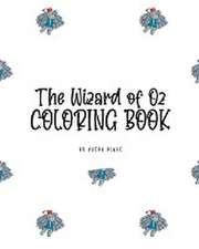 The Wizard of Oz Coloring Book for Children (8x10 Coloring Book / Activity Book)