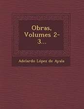 Obras, Volumes 2-3...