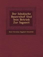 Der Isl Ndische Bauernhof Und Sein Betrieb Zur Sagazeit