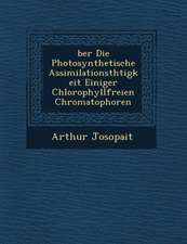 Ber Die Photosynthetische Assimilationsth Tigkeit Einiger Chlorophyllfreien Chromatophoren