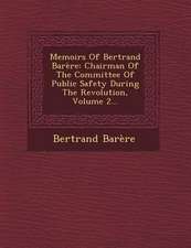 Memoirs of Bertrand Barere